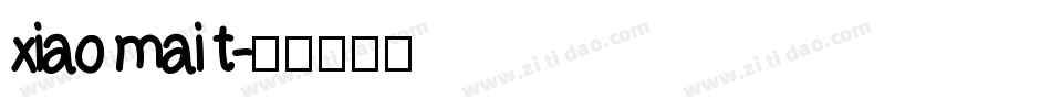 xiao mai t字体转换